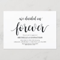 We decided forever, Engagement Party invites