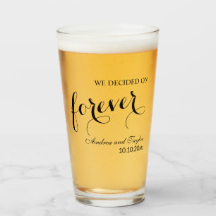 We decided on Forever Elegant Wedding Glass