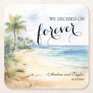 We decided on Forever Elegant Wedding Square Paper Coaster