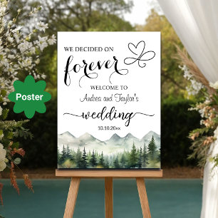 We decided on Forever Elegant Wedding Welcome Poster