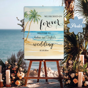 We decided on Forever Elegant Wedding Welcome Poster