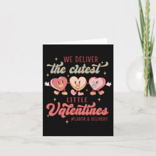 We Deliver The Cutest Little Valentines Labour Del Card