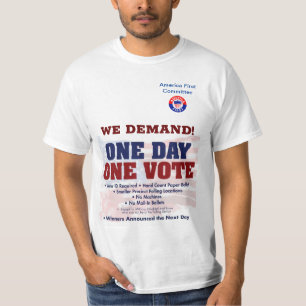 We Demand One Day One Vote T-Shirt