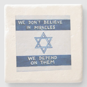 We Depend On Miracles Stone Coaster
