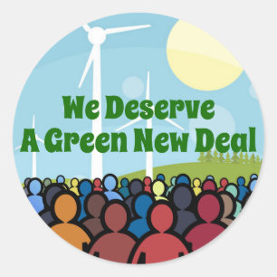 We Deserve a Green New Deal Classic Round Sticker
