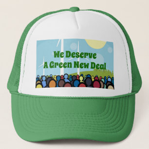 We Deserve a Green New Deal Trucker Hat