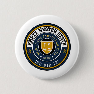 We did it! - 6 cm round badge