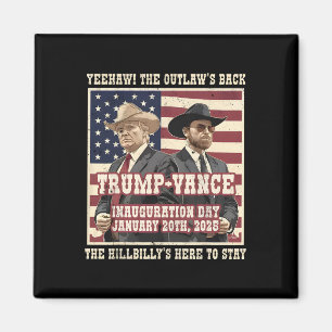 We Did It The Outlaw And The Hillbilly Trump Vance Magnet