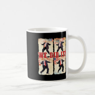 We Did It Trump Dancing Trump Inauguration Day 202 Coffee Mug