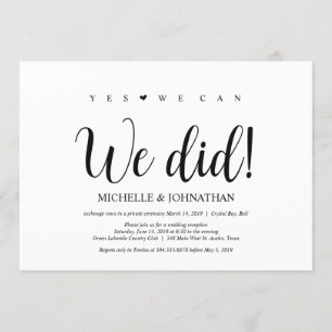 We did, Wedding Elopement Reception Invites