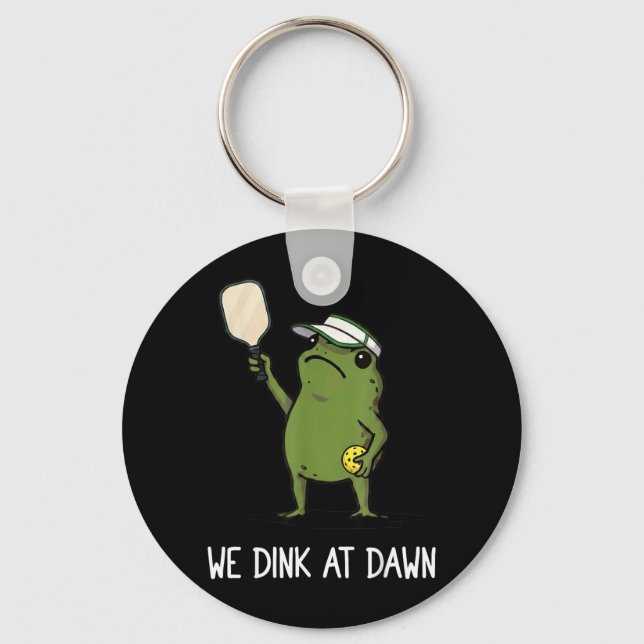 We Dink At Dawn Funny Pickleball Frog Key Ring (Front)