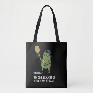 We Dink At Dawn Pickle Ball, Pickleball Lovers Tote Bag