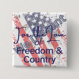 We Dissent for the Love of Country Poster 15 Cm Square Badge