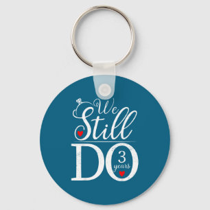 We do 3 years couple shirt 3rd wedding anniversary key ring
