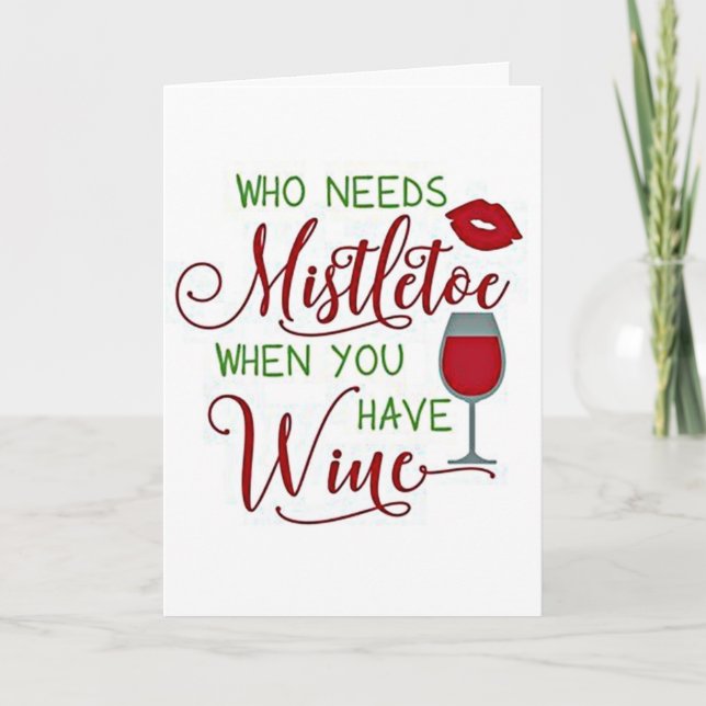 *****WE DO**** AND LOOK INSIDE FOR THE MISTLETOE!! HOLIDAY CARD (Front)