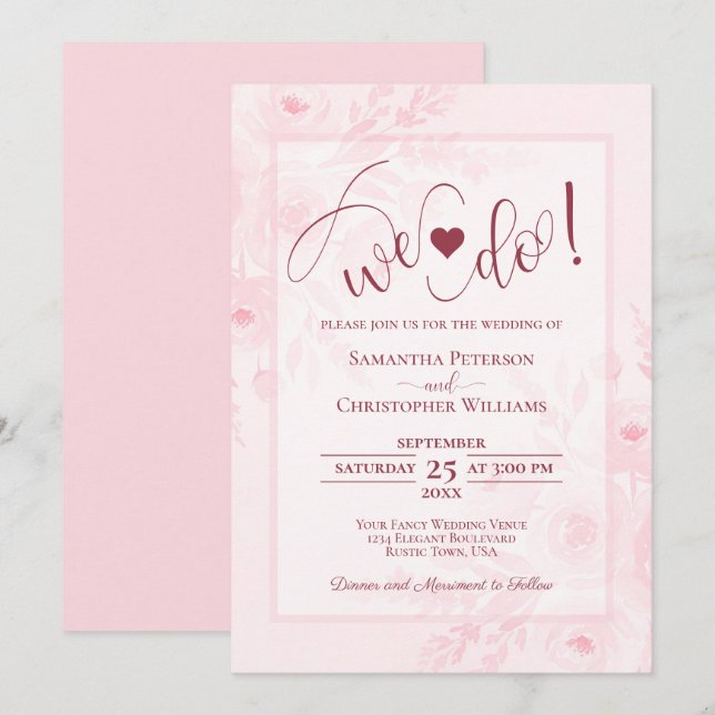 We Do! Blush Pink Boho Chic Floral Wedding Invitation (Front/Back)