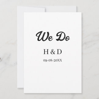 WE DO COUPLE NAME LETTER WEDDING DATE SIMPLE INVITATION
