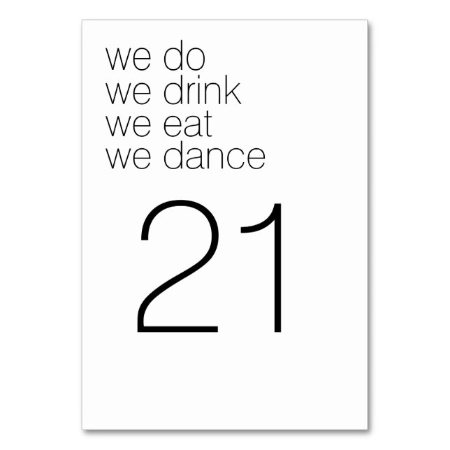 We Do Drink Eat Dance - Modern Wedding Table Number (Front)