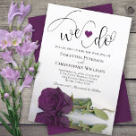 We Do! Elegant Plum Purple Rose Romantic Wedding Invitation<br><div class="desc">This beautiful wedding invitation is romantic, playful, and stylish. It features a fun title with a cute heart and modern script lettering reading "we do" at the top, with all the details below. At the bottom is a gorgeous single long-stemmed plum purple or eggplant coloured rose lying on its side...</div>