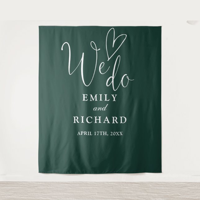 We Do Emerald Green Wedding Photo Backdrop Tapestry (Front)