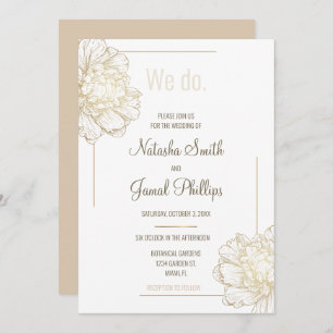 We do. Gold Peony Flowers Modern Wedding Invitation