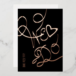 We Do Heart Hand Drawn Gold Wedding Pressed  