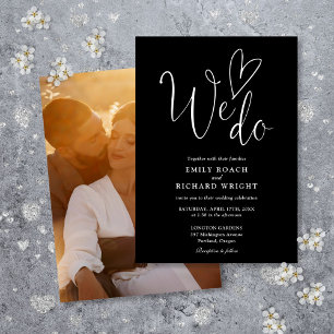 We Do Love Heart Photo Black And White Wedding Invitation