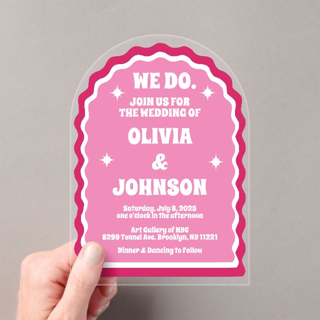 We Do Modern Bold Pink Magenta Retro Wavy Arch Acrylic Invitations (Insitu (Handheld))