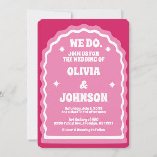 We Do Modern Bold Pink Magenta Retro Wavy Arch Invitation