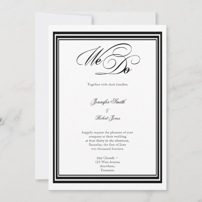 We Do Modern Frame Black White Wedding Invitation (Front)