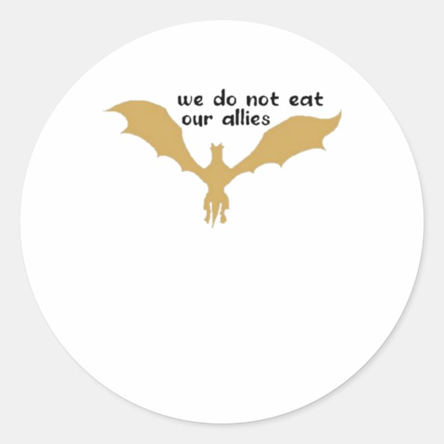 We Do Not Eat Our Allies - Dragon Sticker  (Front)