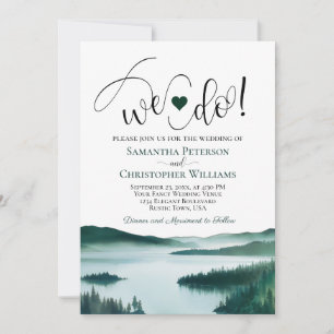 We Do! Peaceful Mountain Lake Romantic Wedding Invitation