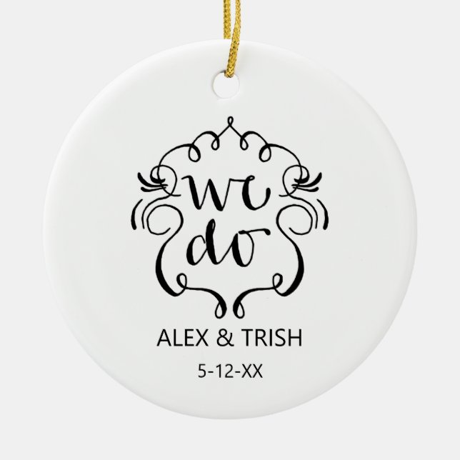 We Do Personalised Couple Elopement Custom Ceramic Ornament (Front)