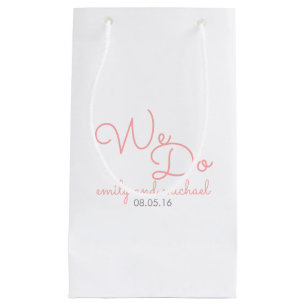 We Do Pink Modern Typography Wedding Small Gift Bag