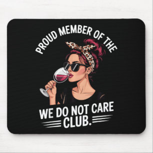 We Do Proud Member Wdnc Club Not Mouse Pad