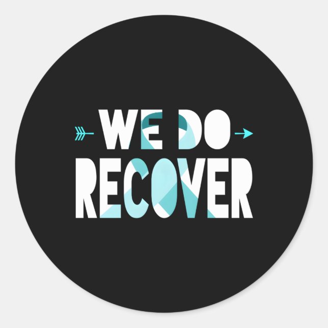 We Do Recover Addiction Recovery Ribbon Addiction  Classic Round Sticker (Front)