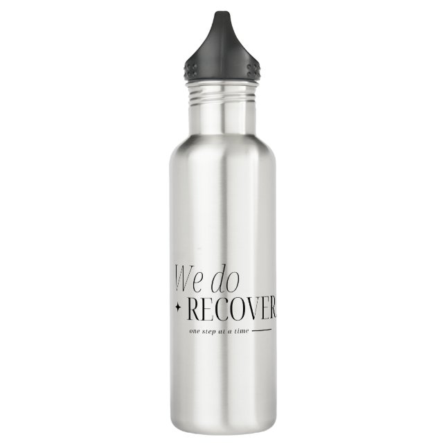 We Do Recover Custom Name and Sober Date 710 Ml Water Bottle (Left)