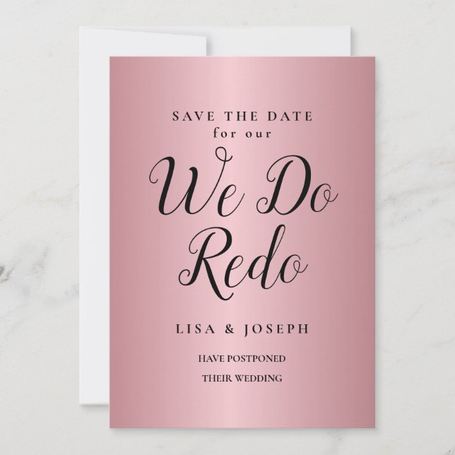 We Do Redo Postponed Wedding New Date Rose Gold Invitation (Front)