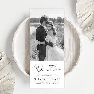 We Do Romantic Classic Minimalist Photo Bookmark Save The Date