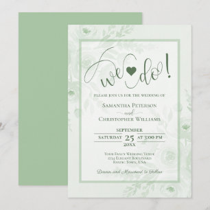 We Do! Sage Green Boho Chic Floral Wedding Invitation