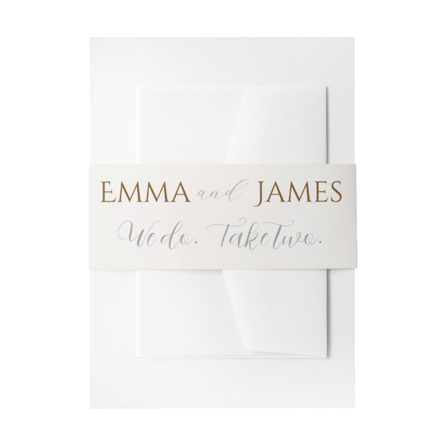 We do. Take two. Ivory Invitation Belly  Band (Front Example)