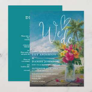 We Do Tropical Beach Floral All In One Wedding Invitation