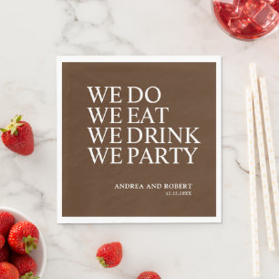 We Do We Drink We Party Cocktail Napkin