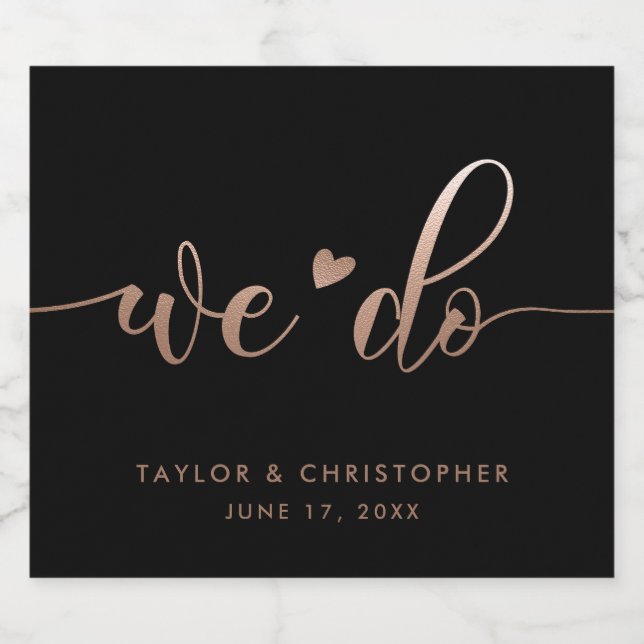 We Do | Wedding Day Modern Elegant Script Black Sparkling Wine Label (Single Label)