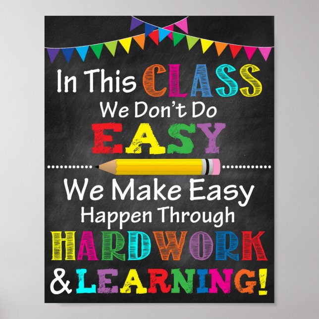 We Don't Do Easy Classroom Poster (Front)