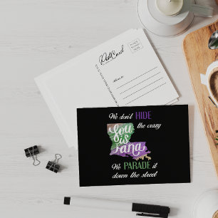 We don't hide crazy Mardi Gras Parade Fun Postcard