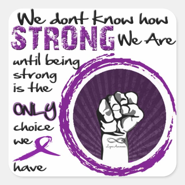We Don't Know How Strong We Are Until... Sticker (Front)