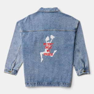 We Dont Sweat We Sparkle Cute Cheerleader Denim Jacket