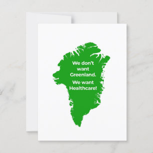 We Don't Want Greenland. We Want Healthcare. Postcard