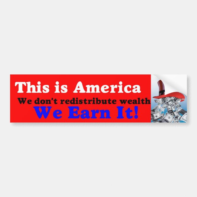We earn it bumper sticker (Front)